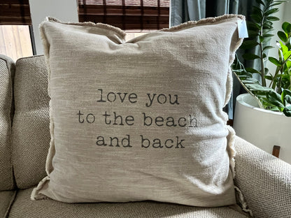 Love You to the Beach Decorative Throw Pillow - Coastal Home Decor Gift