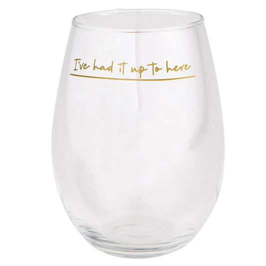 Up To Here Full Bottle Wine Glass