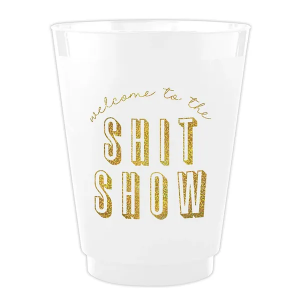 Welcome to the Shit Show